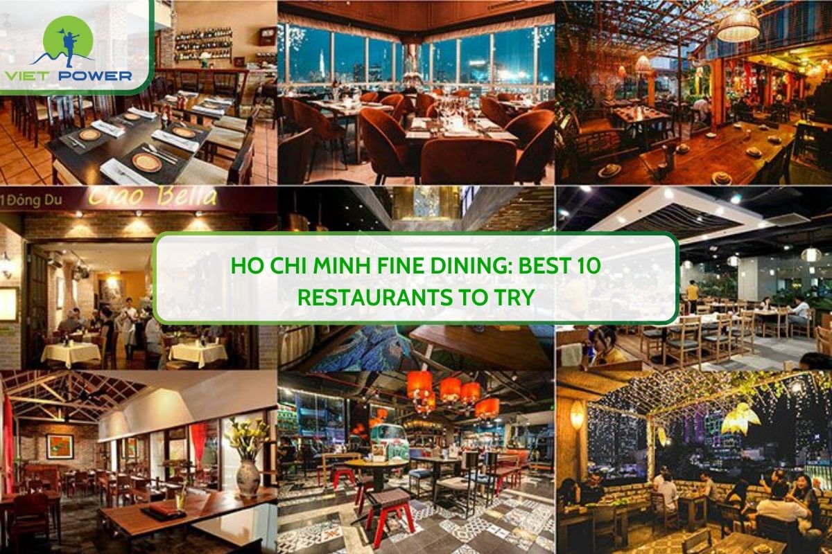 Ho Chi Minh Fine Dining: Best 10 Restaurants to Try