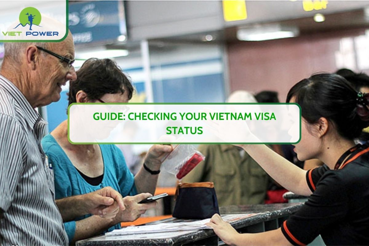 Guide: Checking Your Vietnam Visa Status