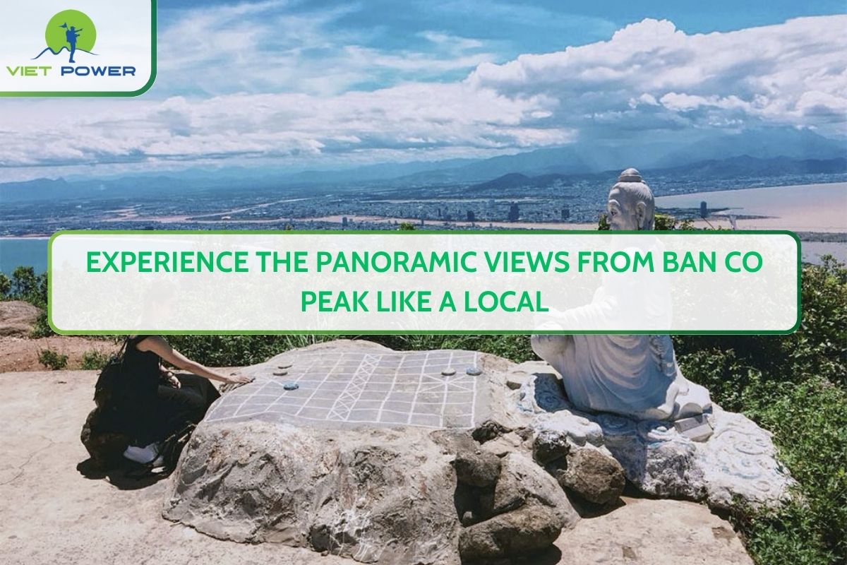 Experience the Panoramic Views from Ban Co Peak Like a Local