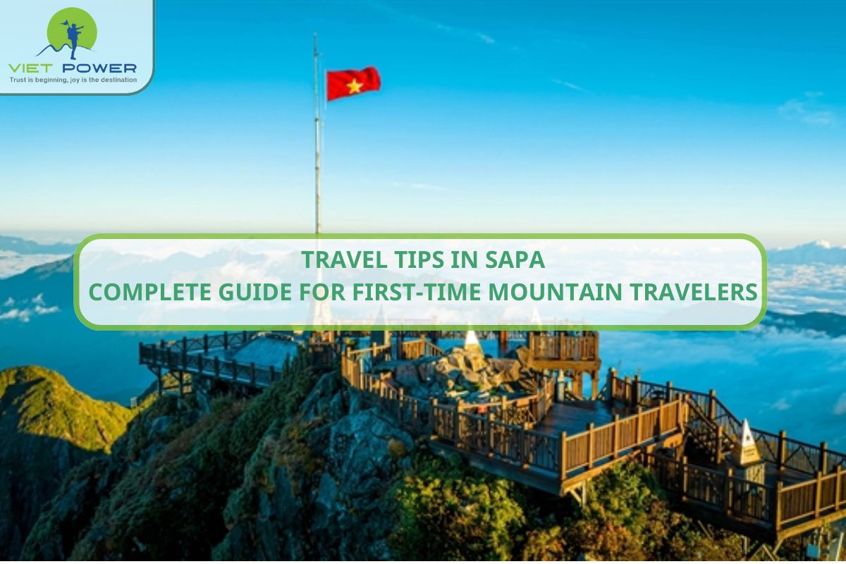 Travel Tips in Sapa: Guide for First-Time Mountain Travelers