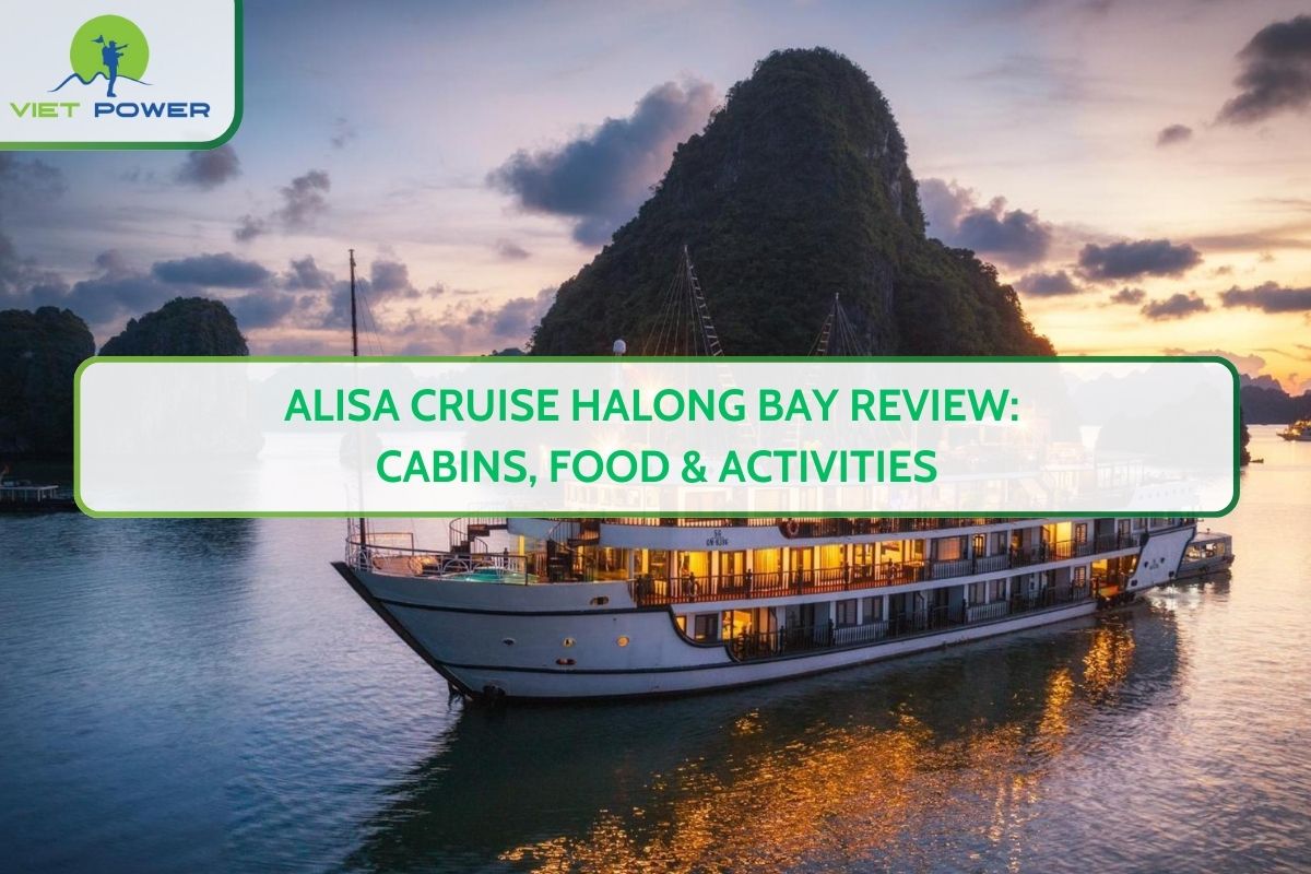 Alisa Cruise Halong Bay Review: Cabins, Food & Activities