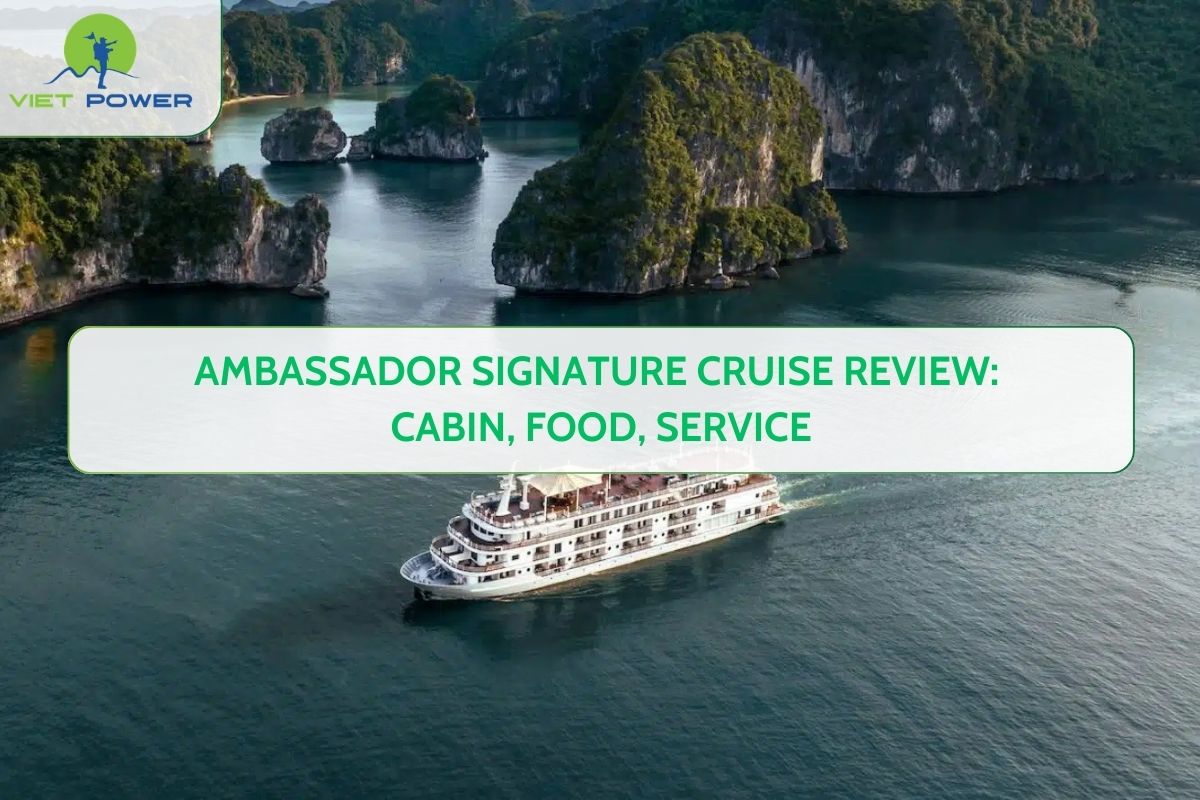Ambassador Signature Cruise Review: Cabin, Food, Service