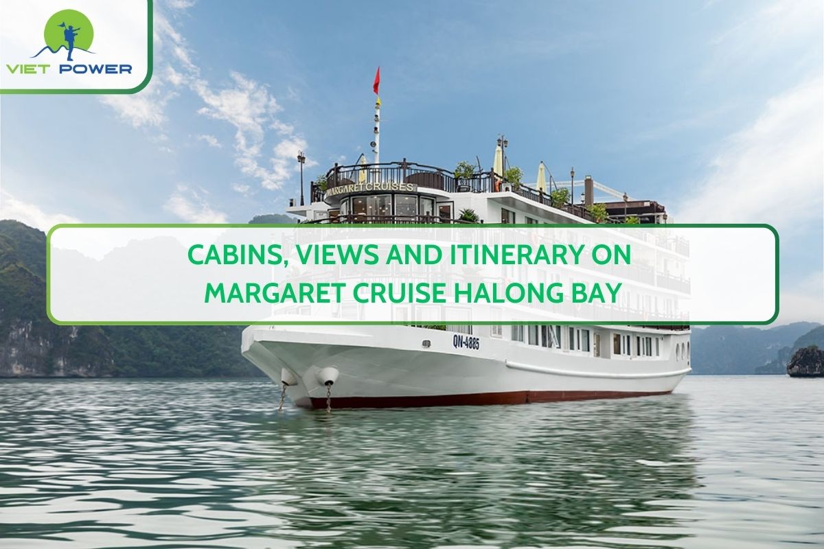 Cabins, Views and Itinerary on Margaret Cruise Halong Bay