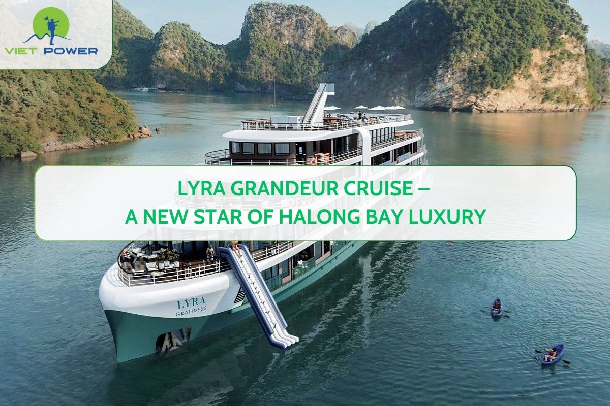 Lyra Grandeur Cruise – A New Star of Halong Bay Luxury