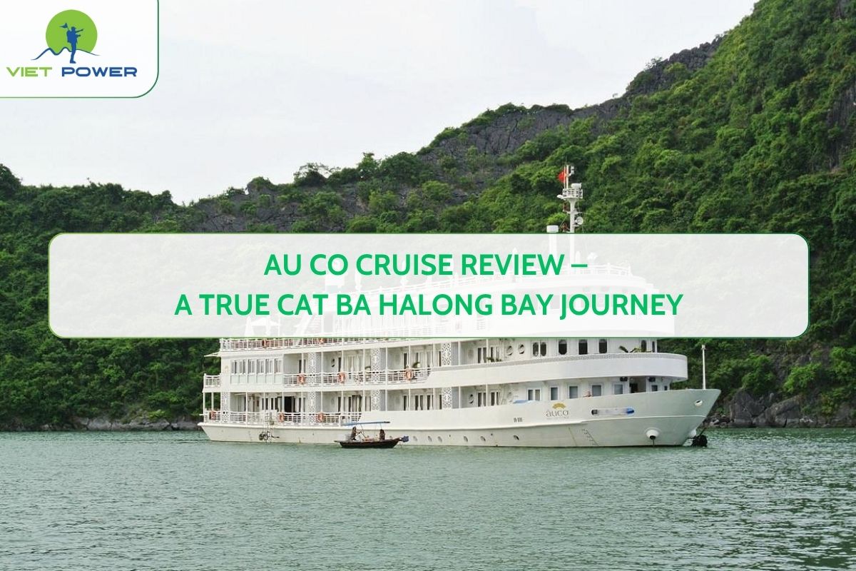 Au Co Cruise Review – A True Cat Ba Halong Bay Journey