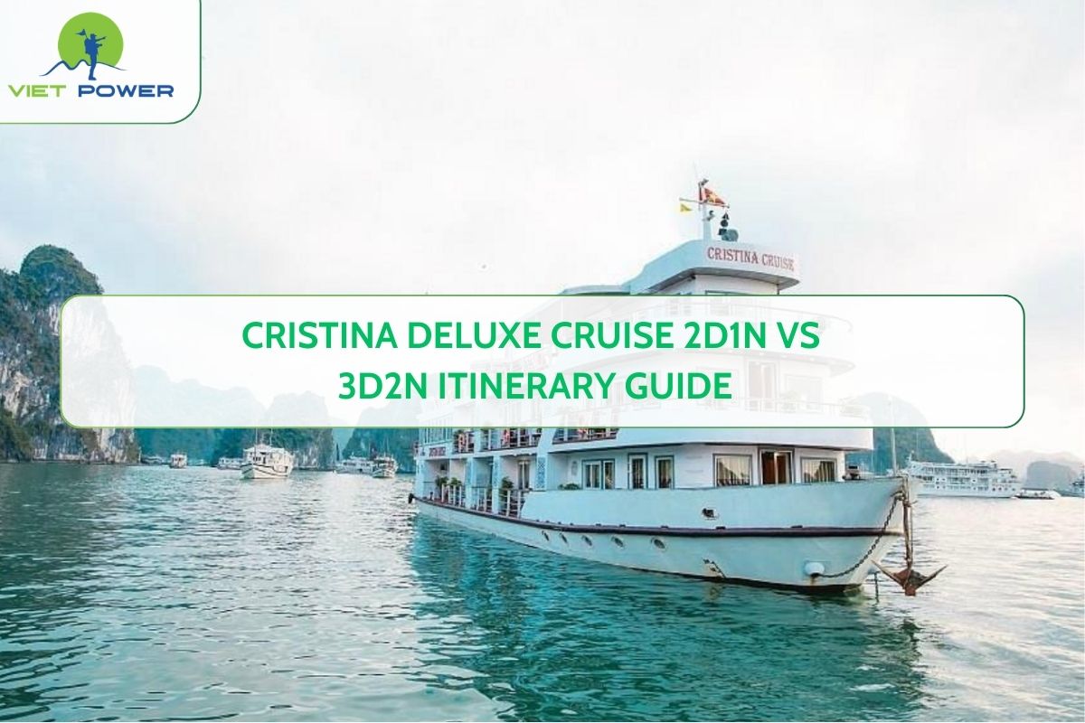 Cristina Deluxe Cruise 2D1N vs 3D2N Itinerary Guide
