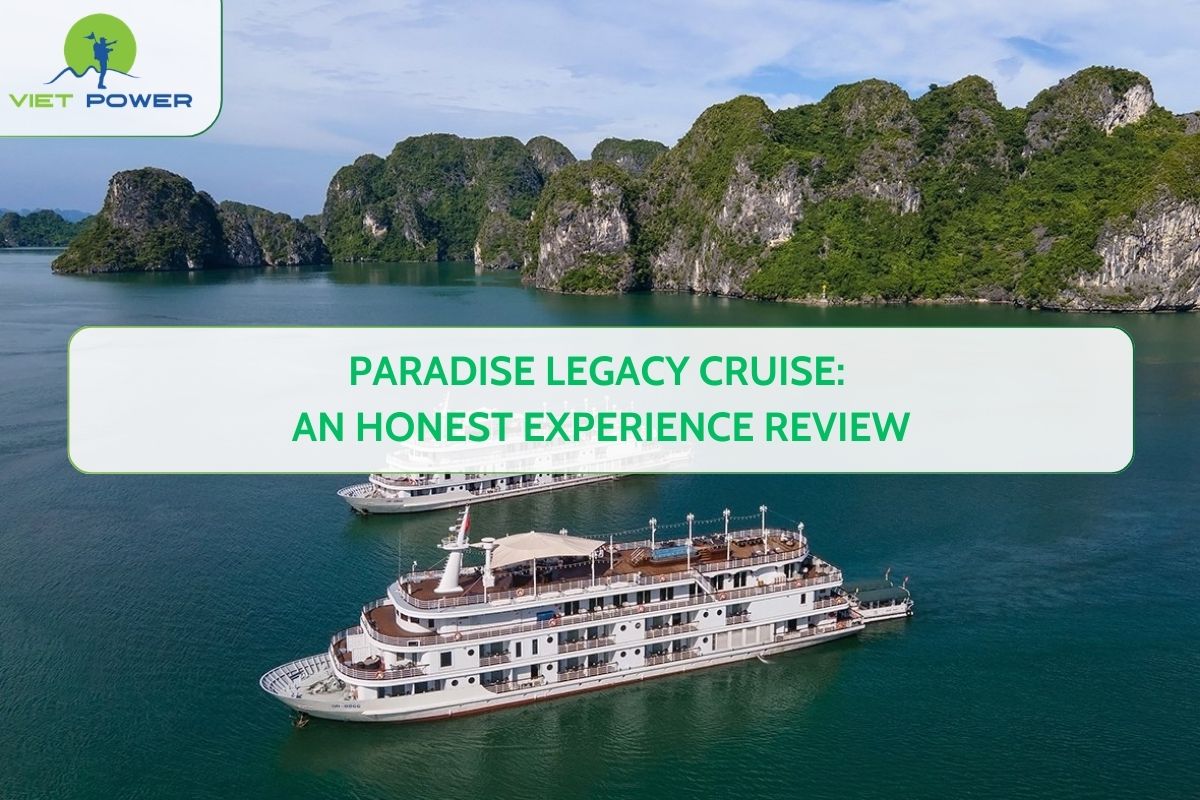 Paradise Legacy Cruise: An Honest Experience Review
