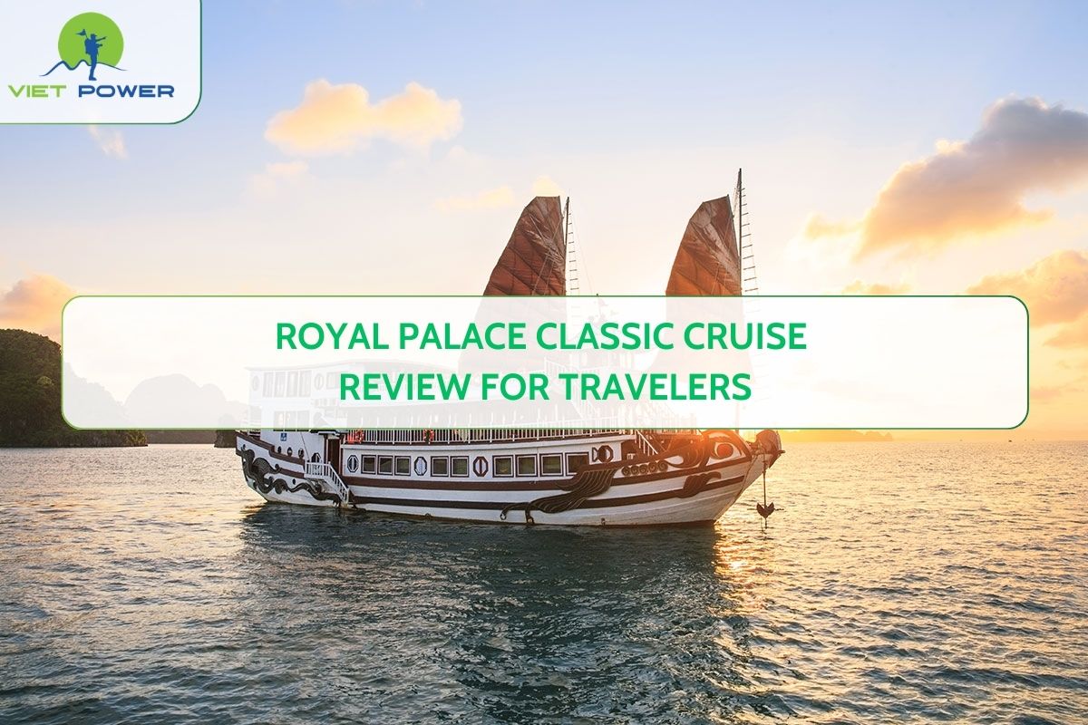 Royal Palace Classic Cruise Review for Travelers