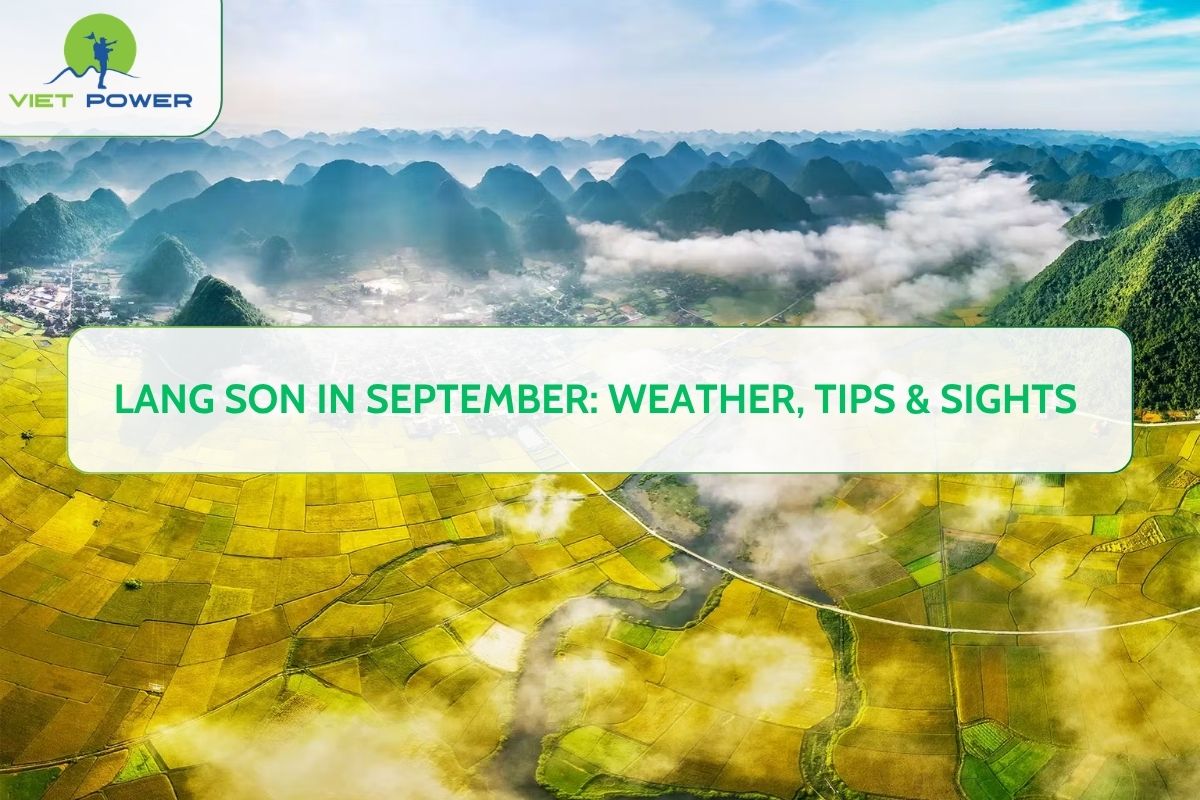 Lang Son in September: Weather, Tips & Sights