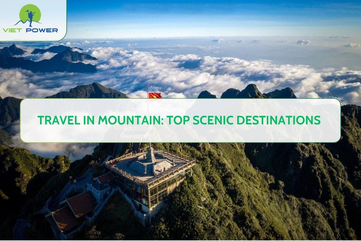 Travel in Mountain: Top Scenic Destinations