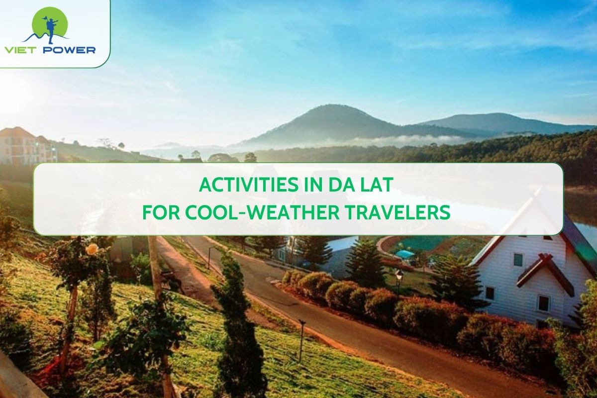 Activities in Da Lat for Cool-Weather Travelers